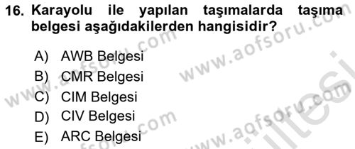 Gümrük Mevzuatı Dersi 2025 - 2026 Yılı (Vize) Ara Sınav Soruları 16. Soru