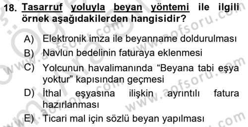Gümrük Mevzuatı Dersi 2025 - 2026 Yılı (Vize) Ara Sınav Soruları 18. Soru