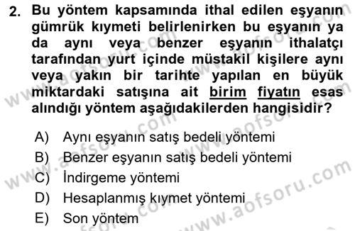 Gümrük Mevzuatı Dersi 2025 - 2026 Yılı (Vize) Ara Sınav Soruları 2. Soru