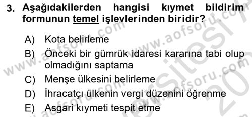 Gümrük Mevzuatı Dersi 2025 - 2026 Yılı (Vize) Ara Sınav Soruları 3. Soru