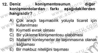 İhracat - İthalatta Örnek Olaylar Dersi 2012 - 2013 Yılı (Vize) Ara Sınav Soruları 12. Soru