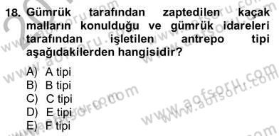 İhracat - İthalatta Örnek Olaylar Dersi 2012 - 2013 Yılı (Vize) Ara Sınav Soruları 18. Soru