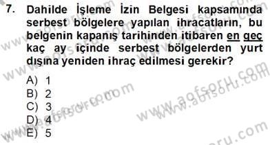 İhracat - İthalatta Örnek Olaylar Dersi 2012 - 2013 Yılı (Final) Dönem Sonu Sınav Soruları 7. Soru