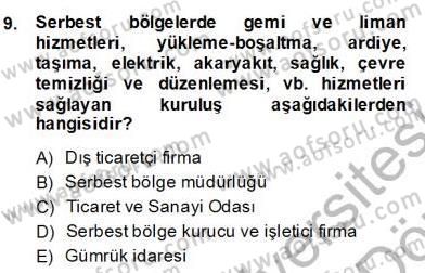İhracat - İthalatta Örnek Olaylar Dersi 2013 - 2014 Yılı (Final) Dönem Sonu Sınav Soruları 9. Soru