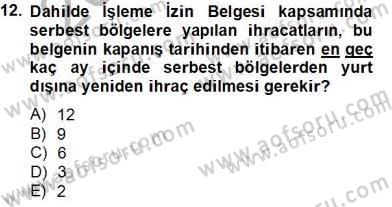 İhracat - İthalatta Örnek Olaylar Dersi 2013 - 2014 Yılı Tek Ders Sınav Soruları 12. Soru