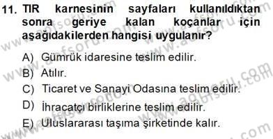 İhracat - İthalatta Örnek Olaylar Dersi 2014 - 2015 Yılı (Vize) Ara Sınav Soruları 11. Soru