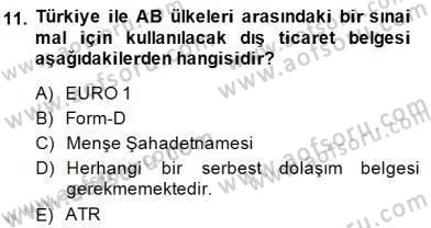 İhracat - İthalatta Örnek Olaylar Dersi 2014 - 2015 Yılı (Final) Dönem Sonu Sınav Soruları 11. Soru