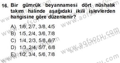 İhracat - İthalatta Örnek Olaylar Dersi 2014 - 2015 Yılı (Final) Dönem Sonu Sınav Soruları 16. Soru