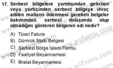 İhracat - İthalatta Örnek Olaylar Dersi 2014 - 2015 Yılı (Final) Dönem Sonu Sınav Soruları 17. Soru