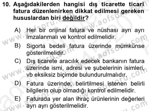 İhracat - İthalatta Örnek Olaylar Dersi 2015 - 2016 Yılı (Vize) Ara Sınav Soruları 10. Soru