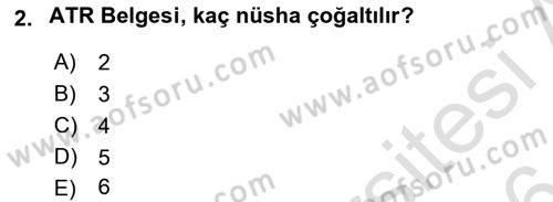 İhracat - İthalatta Örnek Olaylar Dersi 2015 - 2016 Yılı (Final) Dönem Sonu Sınav Soruları 2. Soru