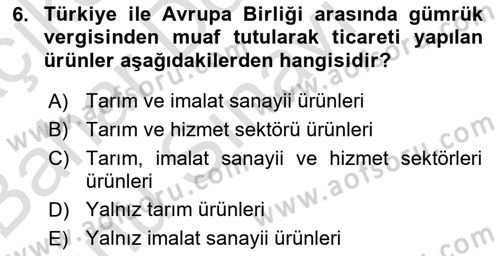 İhracat - İthalatta Örnek Olaylar Dersi 2015 - 2016 Yılı (Final) Dönem Sonu Sınav Soruları 6. Soru