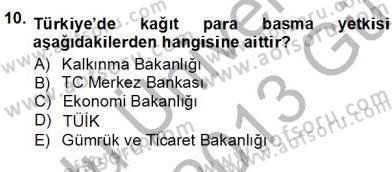 Kambiyo Mevzuatı Dersi 2012 - 2013 Yılı (Vize) Ara Sınav Soruları 10. Soru