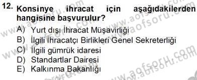 Kambiyo Mevzuatı Dersi 2012 - 2013 Yılı (Vize) Ara Sınav Soruları 12. Soru