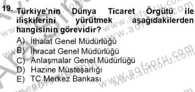 Kambiyo Mevzuatı Dersi 2012 - 2013 Yılı (Vize) Ara Sınav Soruları 19. Soru