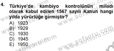 Kambiyo Mevzuatı Dersi 2012 - 2013 Yılı (Vize) Ara Sınav Soruları 4. Soru