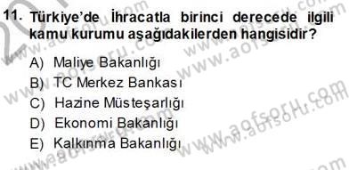 Kambiyo Mevzuatı Dersi 2013 - 2014 Yılı (Vize) Ara Sınavı 11. Soru