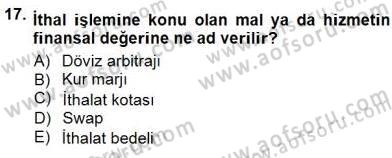 Kambiyo Mevzuatı Dersi 2014 - 2015 Yılı (Vize) Ara Sınavı 17. Soru