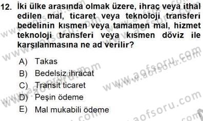 Kambiyo Mevzuatı Dersi 2015 - 2016 Yılı (Vize) Ara Sınavı 12. Soru