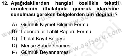 İthalat ve İhracat İşlemleri Dersi 2015 - 2016 Yılı (Vize) Ara Sınav Soruları 12. Soru