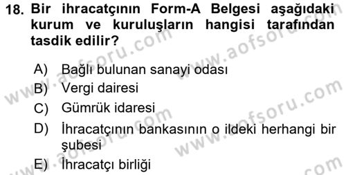 İthalat ve İhracat İşlemleri Dersi 2015 - 2016 Yılı (Vize) Ara Sınav Soruları 18. Soru