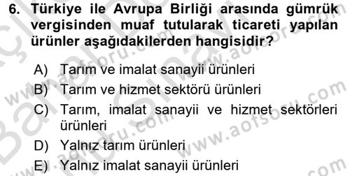 İthalat ve İhracat İşlemleri Dersi 2015 - 2016 Yılı (Final) Dönem Sonu Sınav Soruları 6. Soru