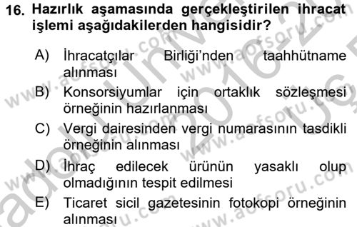 İthalat ve İhracat İşlemleri Dersi 2016 - 2017 Yılı 3 Ders Sınav Soruları 16. Soru