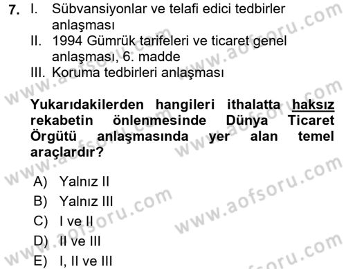 İthalat ve İhracat İşlemleri Dersi 2016 - 2017 Yılı 3 Ders Sınav Soruları 7. Soru