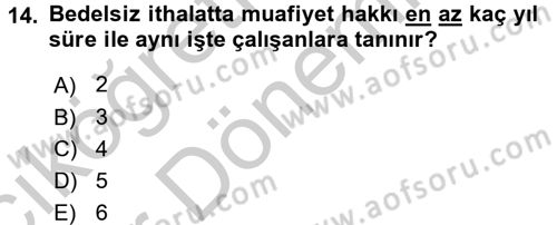 İthalat ve İhracat İşlemleri Dersi 2016 - 2017 Yılı (Vize) Ara Sınav Soruları 14. Soru