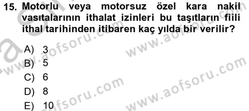 İthalat ve İhracat İşlemleri Dersi 2016 - 2017 Yılı (Vize) Ara Sınav Soruları 15. Soru