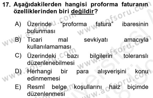 İthalat ve İhracat İşlemleri Dersi 2017 - 2018 Yılı 3 Ders Sınav Soruları 17. Soru