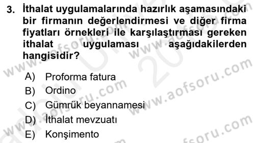 İthalat ve İhracat İşlemleri Dersi 2017 - 2018 Yılı 3 Ders Sınav Soruları 3. Soru