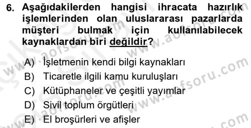 İthalat ve İhracat İşlemleri Dersi 2017 - 2018 Yılı 3 Ders Sınav Soruları 6. Soru