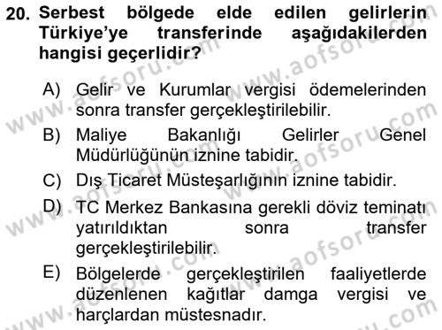 İthalat ve İhracat İşlemleri Dersi 2017 - 2018 Yılı (Vize) Ara Sınav Soruları 20. Soru