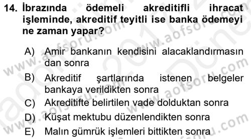 İthalat ve İhracat İşlemleri Dersi 2017 - 2018 Yılı (Final) Dönem Sonu Sınav Soruları 14. Soru