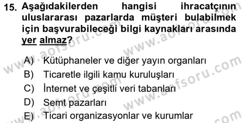 İthalat ve İhracat İşlemleri Dersi 2017 - 2018 Yılı (Final) Dönem Sonu Sınav Soruları 15. Soru