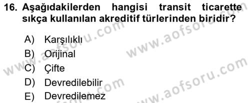 İthalat ve İhracat İşlemleri Dersi 2018 - 2019 Yılı 3 Ders Sınavı 16. Soru