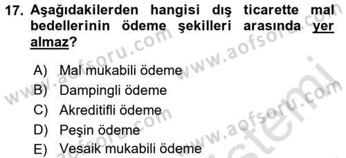 İthalat ve İhracat İşlemleri Dersi 2018 - 2019 Yılı 3 Ders Sınav Soruları 17. Soru