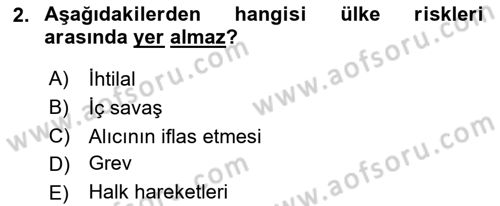 İthalat ve İhracat İşlemleri Dersi 2018 - 2019 Yılı 3 Ders Sınav Soruları 2. Soru