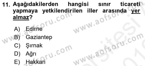İthalat ve İhracat İşlemleri Dersi 2018 - 2019 Yılı (Vize) Ara Sınav Soruları 11. Soru