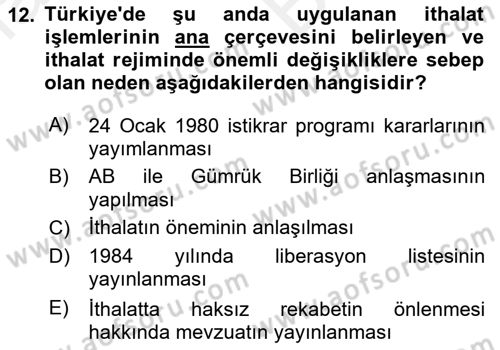 İthalat ve İhracat İşlemleri Dersi 2018 - 2019 Yılı (Vize) Ara Sınav Soruları 12. Soru