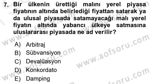 İthalat ve İhracat İşlemleri Dersi 2018 - 2019 Yılı (Final) Dönem Sonu Sınav Soruları 7. Soru