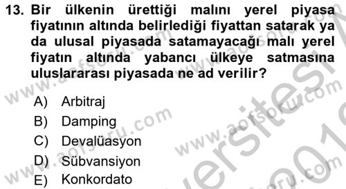 İthalat ve İhracat İşlemleri Dersi 2018 - 2019 Yılı Yaz Okulu Sınavı 13. Soru