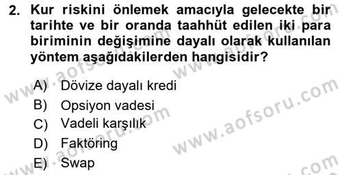 İthalat ve İhracat İşlemleri Dersi 2018 - 2019 Yılı Yaz Okulu Sınav Soruları 2. Soru
