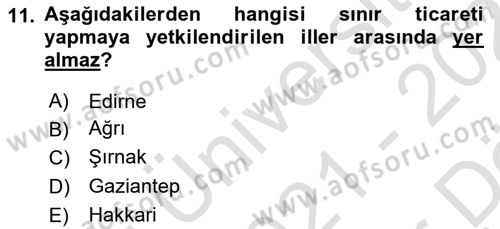 İthalat ve İhracat İşlemleri Dersi 2021 - 2022 Yılı (Vize) Ara Sınav Soruları 11. Soru