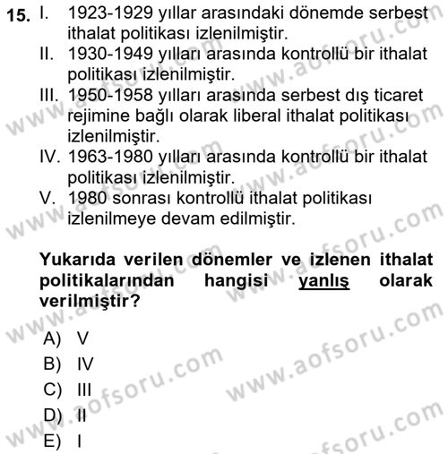 İthalat ve İhracat İşlemleri Dersi 2021 - 2022 Yılı (Vize) Ara Sınav Soruları 15. Soru