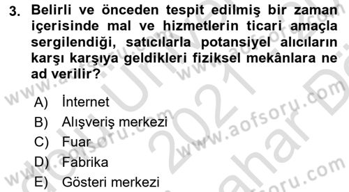 İthalat ve İhracat İşlemleri Dersi 2021 - 2022 Yılı (Vize) Ara Sınav Soruları 3. Soru