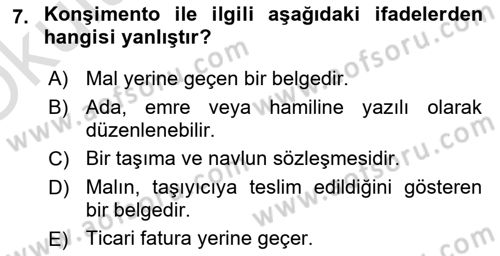 İthalat ve İhracat İşlemleri Dersi 2021 - 2022 Yılı Yaz Okulu Sınav Soruları 7. Soru