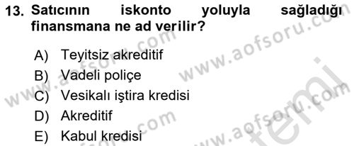 İthalat ve İhracat İşlemleri Dersi 2022 - 2023 Yılı Yaz Okulu Sınav Soruları 13. Soru