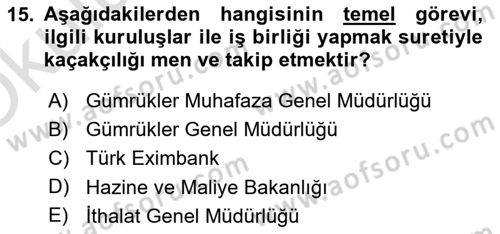 İthalat ve İhracat İşlemleri Dersi 2022 - 2023 Yılı Yaz Okulu Sınav Soruları 15. Soru
